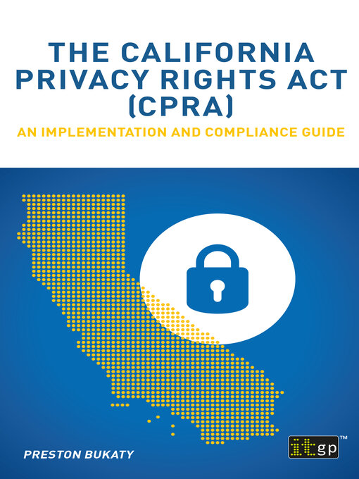 Title details for The California Privacy Rights Act (CPRA) by Preston Bukaty - Wait list